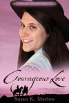 Book cover for Courageous Love – An Andrea Carter Book