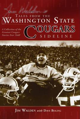 Book cover for Jim Walden's Tales from the Washington State Cougars Sideline