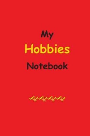 Cover of My Hobbies Notebook