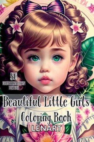 Cover of Beautiful Little Girls Coloring Book