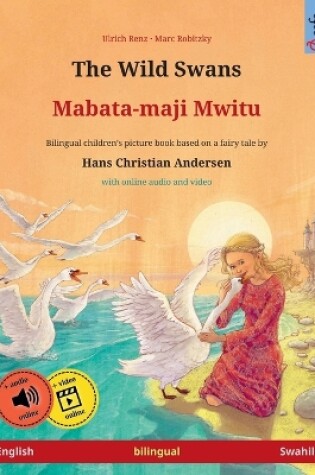 Cover of The Wild Swans - Mabata-maji mwitu (English - Swahili)