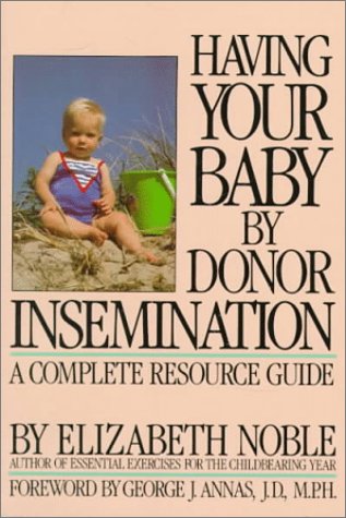 Book cover for Having a Baby by Donor Insemination