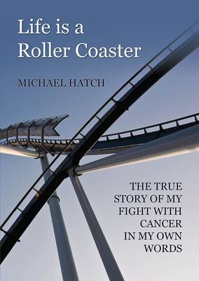 Book cover for Life is a Roller Coaster