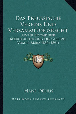 Book cover for Das Preussische Vereins Und Versammlungsrecht