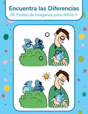 Book cover for Encuentra las Diferencias - 50 Puzles de Imágenes para Niños 5