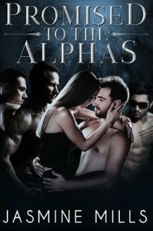 Cover of Promised to the Alphas