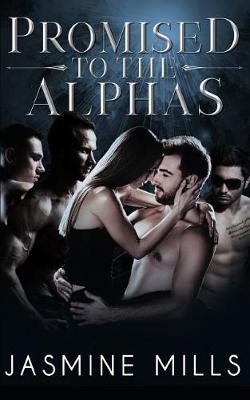 Book cover for Promised to the Alphas