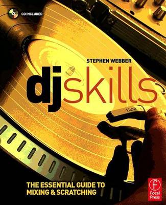 Book cover for DJ Skills: The Essential Guide to Mixing and Scratching