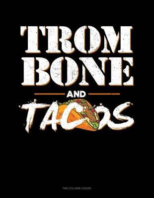 Book cover for Trombone and Tacos