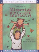 Book cover for Mi Mam� Es M�gica