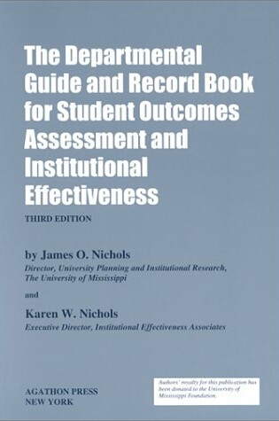 Cover of The Departmental Guide and Record Book for Student Outcomes Assessment and Institutional Effectiveness