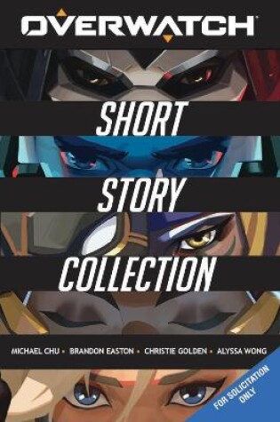 Cover of Overwatch: Short Story Collection