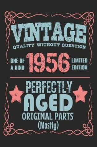 Cover of Vintage Quality Without Question One of a Kind 1956 Limited Edition Perfectly Aged Original Parts Mostly