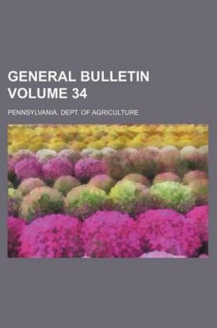 Cover of General Bulletin Volume 34