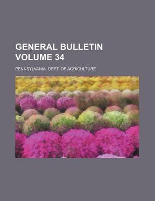 Book cover for General Bulletin Volume 34