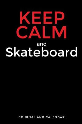 Book cover for Keep Calm and Skateboard