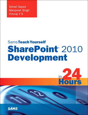 Cover of Sams Teach Yourself SharePoint 2010 Development in 24 Hours