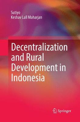 Book cover for Decentralization and Rural Development in Indonesia