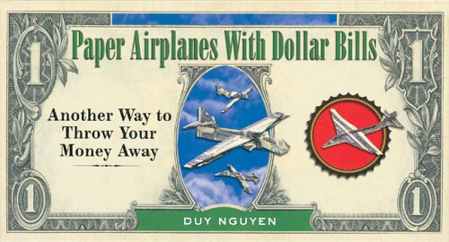 Book cover for Paper Airplanes With Dollar Bills