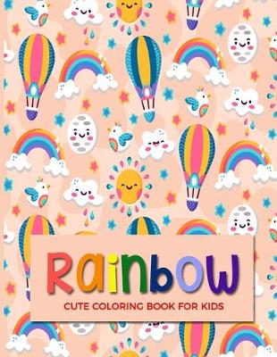 Book cover for Rainbow Cute Coloring Book For Kids