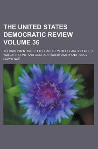 Cover of The United States Democratic Review Volume 36