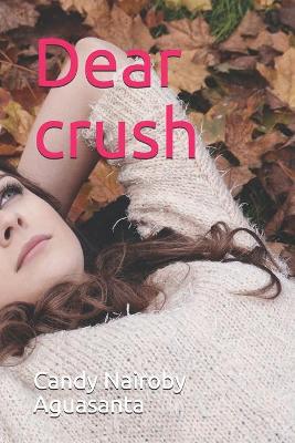 Book cover for Dear crush