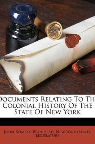 Cover of Documents Relating to the Colonial History of the State of New York