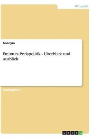 Cover of Emirates Preispolitik - UEberblick und Ausblick