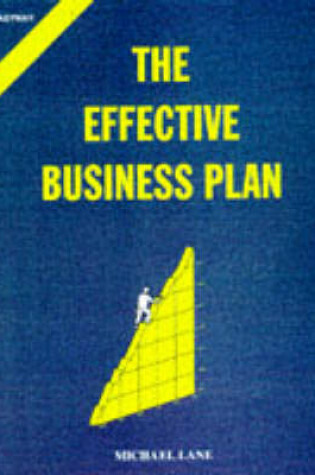 Cover of The Effective Business Plan