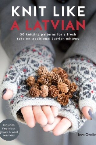 Cover of Knit Like a Latvian