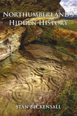 Cover of Northumberland's Hidden History