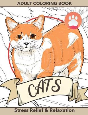 Book cover for Cats Coloring Book For Adults