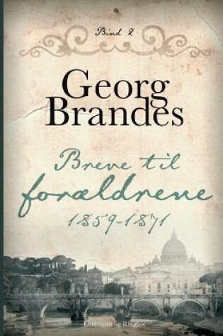 Cover of Breve til for�ldrene 1859-1871 (bind 2)