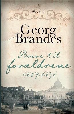 Book cover for Breve til for�ldrene 1859-1871 (bind 2)