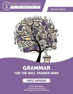 Book cover for Grammar for the Well-Trained Mind Purple Workbook, Revised Edition