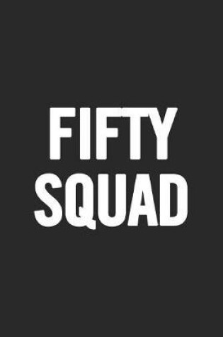 Cover of Fifty Squad