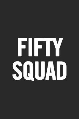 Book cover for Fifty Squad
