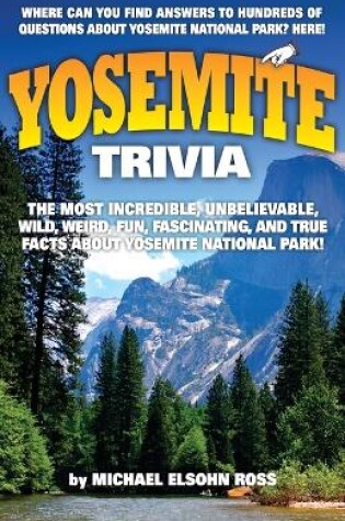 Cover of Yosemite Trivia