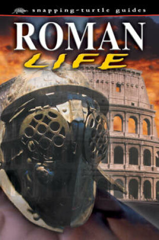 Cover of Snapping Turtle Guides: Roman Life