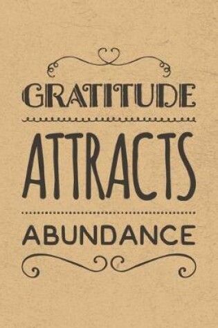 Cover of Gratitude Attracts Abundance