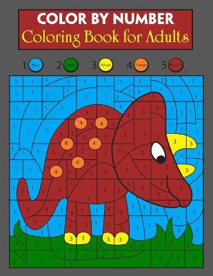 Book cover for Color By Number Coloring Book for Adults