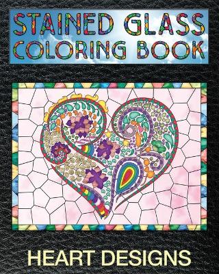 Book cover for Heart Designs Stained Glass Coloring Book