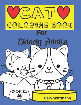 Book cover for Cat Coloring Book for Elderly Adults