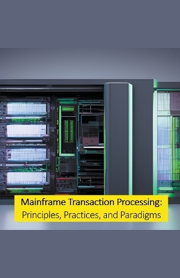 Book cover for Mainframe Transaction Processing