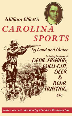 Book cover for William Elliott's Carolina Sports by Land and Water