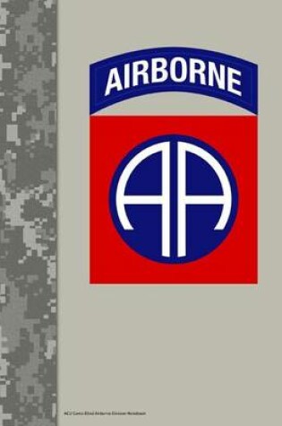 Cover of ACU Camo 82nd Airborne Division Notebook