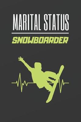 Book cover for Marital Status Snowboarder