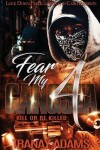 Book cover for Fear My Gangsta 4