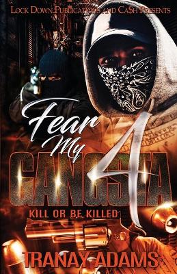 Book cover for Fear My Gangsta 4