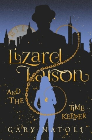 Cover of Lizard Larson and the Time Keeper